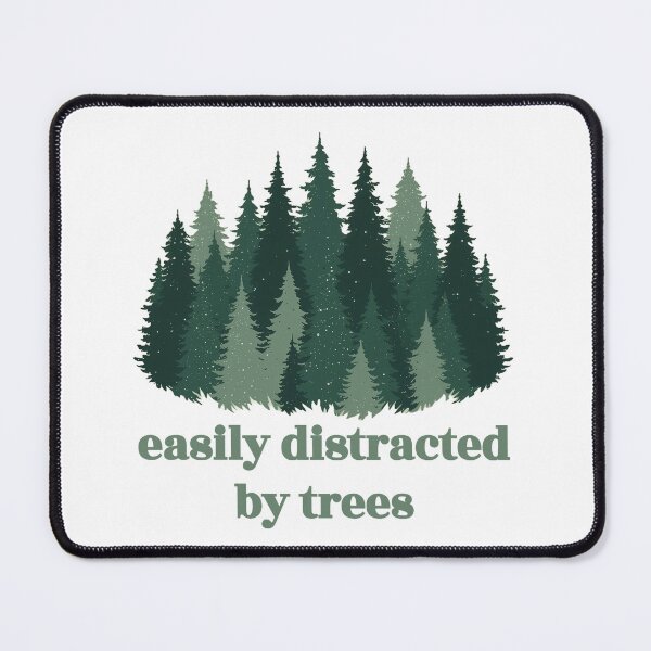 Item preview, Easily Distracted By Trees.Forest Nature Lover designed and sold by elshan1991.