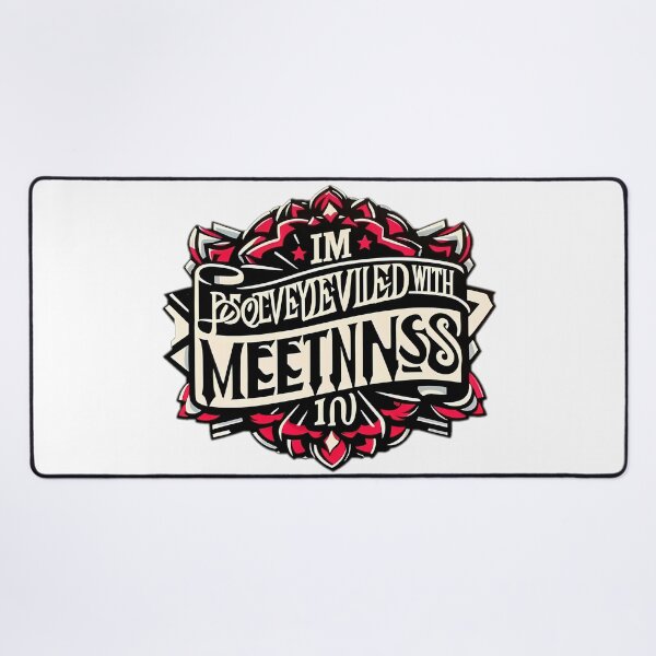 Item preview, im positively bedeviled with meetings designed and sold by NCNGDESIGN.