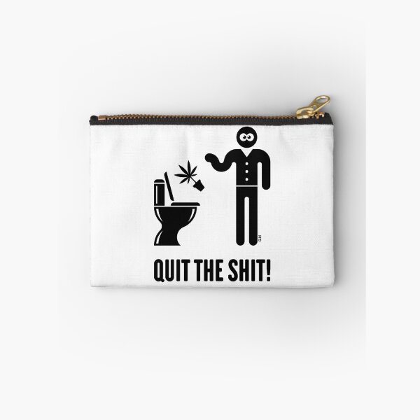Item preview, Quit The Shit! (Cannabis / Marijuana / Hemp / Black) designed and sold by Roderix.