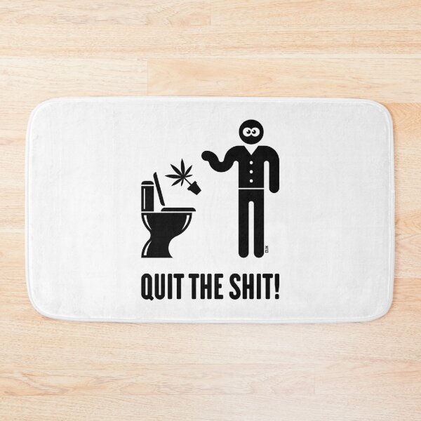 Item preview, Quit The Shit! (Cannabis / Marijuana / Hemp / Black) designed and sold by Roderix.