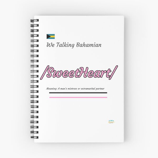 Item preview, We Taking Bahamian, “SweetHeart”, get involve the conversation and start talking Bahamian  designed and sold by We Talking Bahamian.