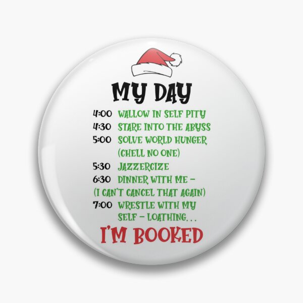 Item preview, Funny Grinch Christmas Schedule | I’m Booked Holiday Humor Design designed and sold by solonwmith6.