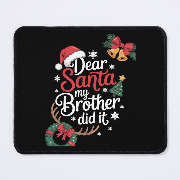 Item preview, Christmas Pajamas , Dear Santa My Brother Did It05. designed and sold by lilLilaBatArt.