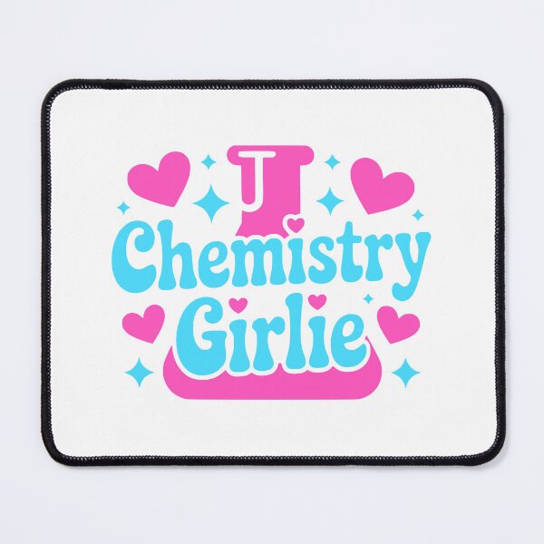 Item preview, Chemistry Girlie! Funny Chemist Girl designed and sold by PMCreative.