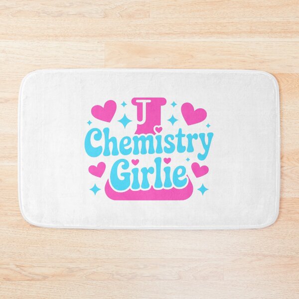 Item preview, Chemistry Girlie! Funny Chemist Girl designed and sold by PMCreative.