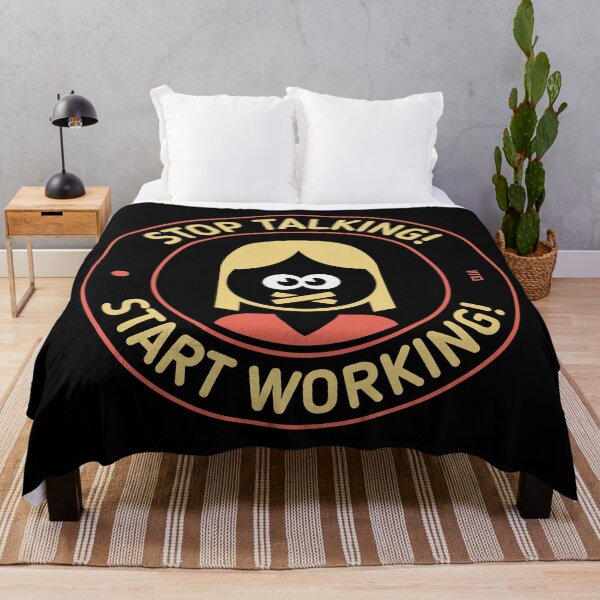 Item preview, Stop Talking! Start Working! (Woman / 3C) designed and sold by Roderix.