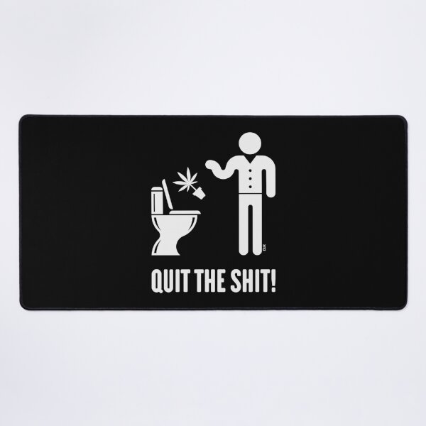 Item preview, Quit The Shit! (Cannabis / Marijuana / Hemp / White) designed and sold by Roderix.