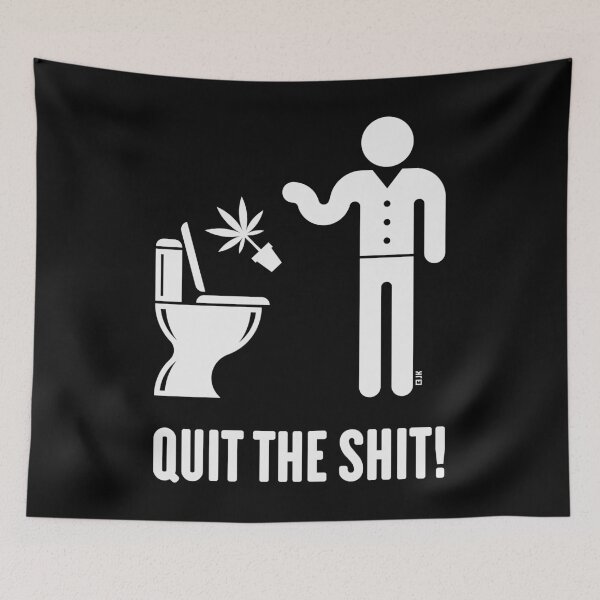 Item preview, Quit The Shit! (Cannabis / Marijuana / Hemp / White) designed and sold by Roderix.