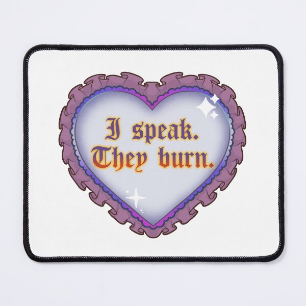 Item preview, I Speak. They Burn designed and sold by TheSlowMaxx.