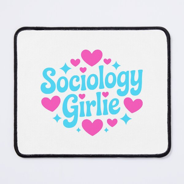 Item preview, Sociology Girlie! Sociologist Girl designed and sold by PMCreative.