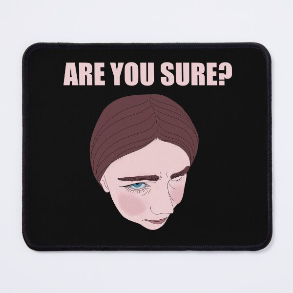 Item preview, Are you sure? designed and sold by Kejt-designer.