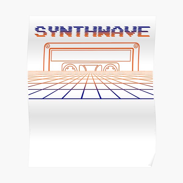 Synthwave, Retrowave Design For The Eighties Music Lovers Poster