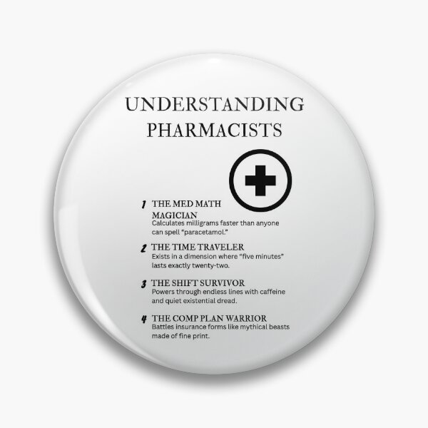 Item preview, Understanding Pharmacists – The Real Reason Healthcare Still Works (Barely) designed and sold by PsyFlow35.