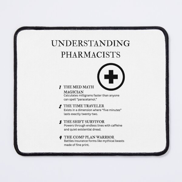 Item preview, Understanding Pharmacists – The Real Reason Healthcare Still Works (Barely) designed and sold by PsyFlow35.