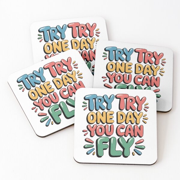 Item preview, Try try one day you can fly designed and sold by nimmitrends.