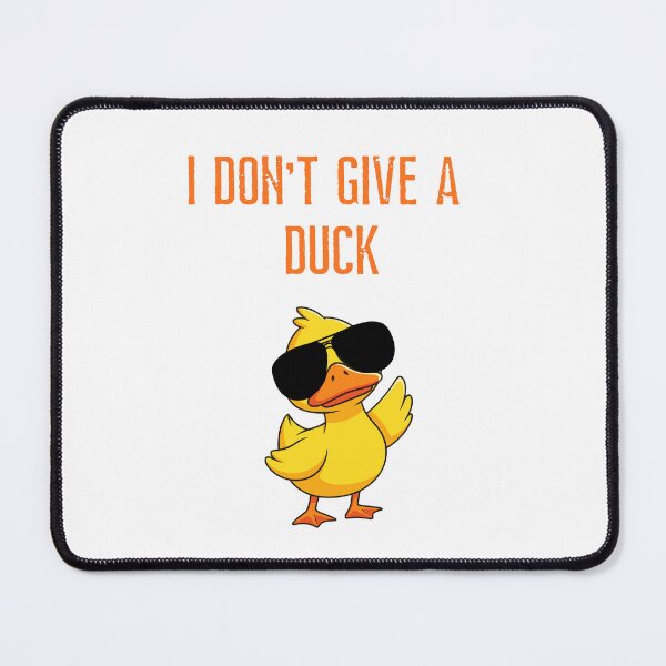 Item preview, I Don't Give A Duck, Funny Meme, Bold Gift designed and sold by vibeytrendy.