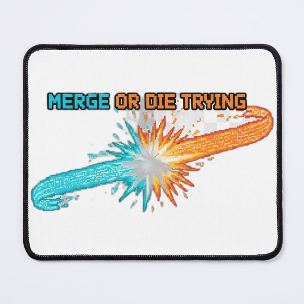 Item preview, Merge or Die Trying Developer Art designed and sold by WiserShop.