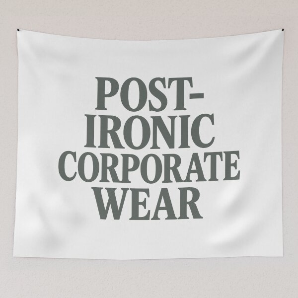 Item preview, Post-Ironic Corporate Wear designed and sold by bisha.