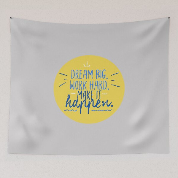 Item preview, Dream Big, Work Hard, Make It Happen designed and sold by FanFest.