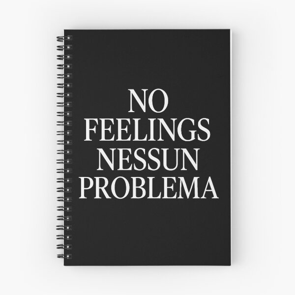 Item preview, Sin sentimientos / Nessun Problema designed and sold by bisha.