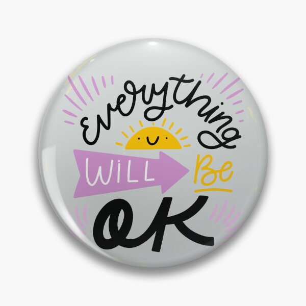 Item preview, Everything Will Be Ok designed and sold by FanFest.