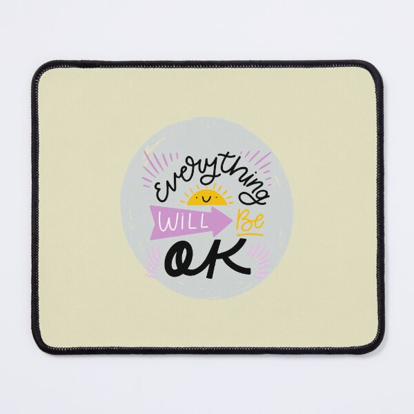 Item preview, Everything Will Be Ok designed and sold by FanFest.
