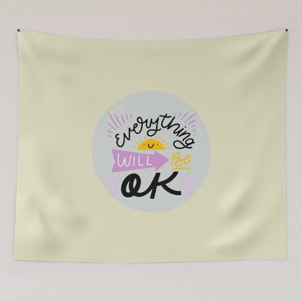 Item preview, Everything Will Be Ok designed and sold by FanFest.