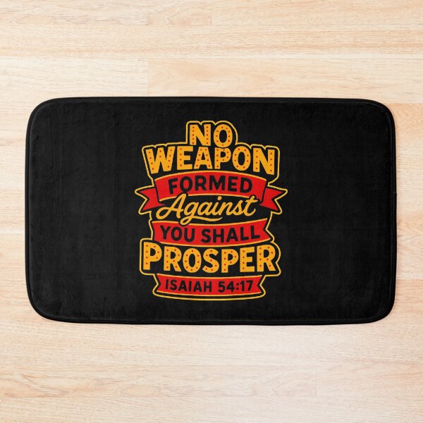 Item preview, Isaiah 54:17 No Weapon Formed Against You Shall Prosper designed and sold by plushism.