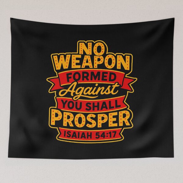 Item preview, Isaiah 54:17 No Weapon Formed Against You Shall Prosper designed and sold by plushism.