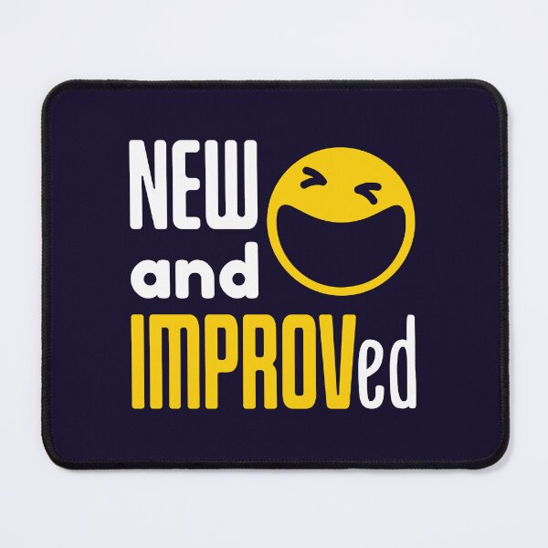 Item preview, Improv Comedy Comedian Theater New and IMPROVed designed and sold by jaygo.
