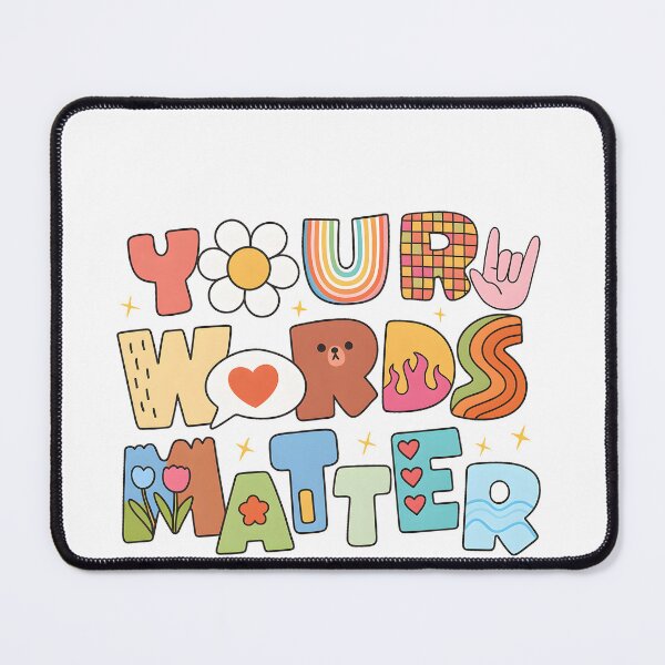 Item preview, Your Words Matter designed and sold by stephenflashart.