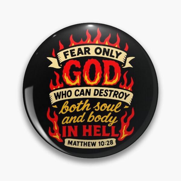 Item preview, Matthew 10:28 Fear Only God Who Can Destroy Both Soul And Body In Hell designed and sold by plushism.