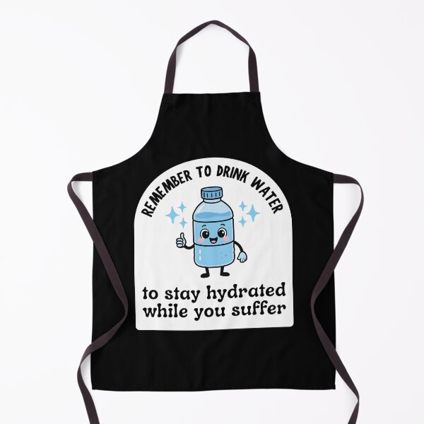 Item preview, Remember To Drink Water To Stay Hydrated While You Suffer designed and sold by stephenflashart.