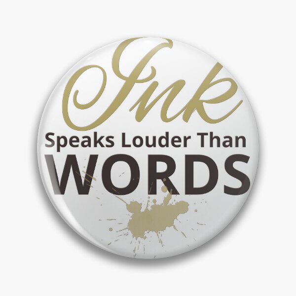 Item preview, Ink Speaks Louder Than Words – Artistic Calligraphy Quote for Creatives & Writers designed and sold by HyzoArt.