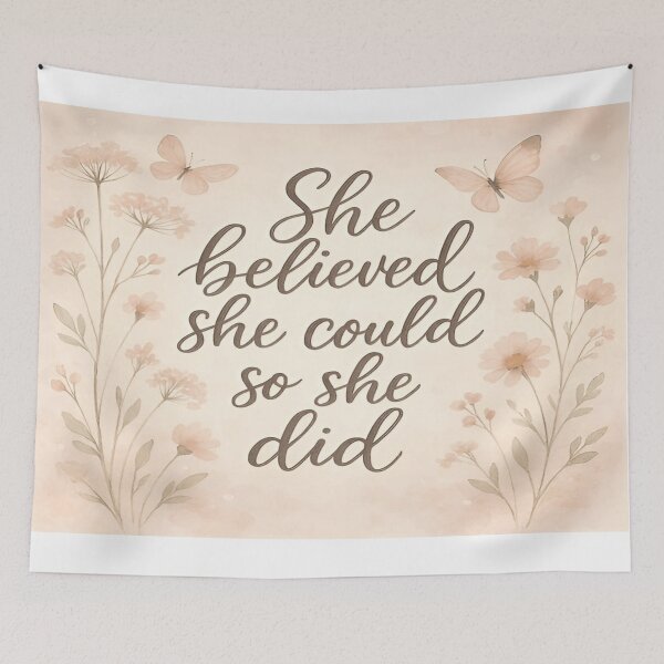 Item preview, She Believed She Could So She Did - Floral Inspirational Art designed and sold by EchoAesthetics.