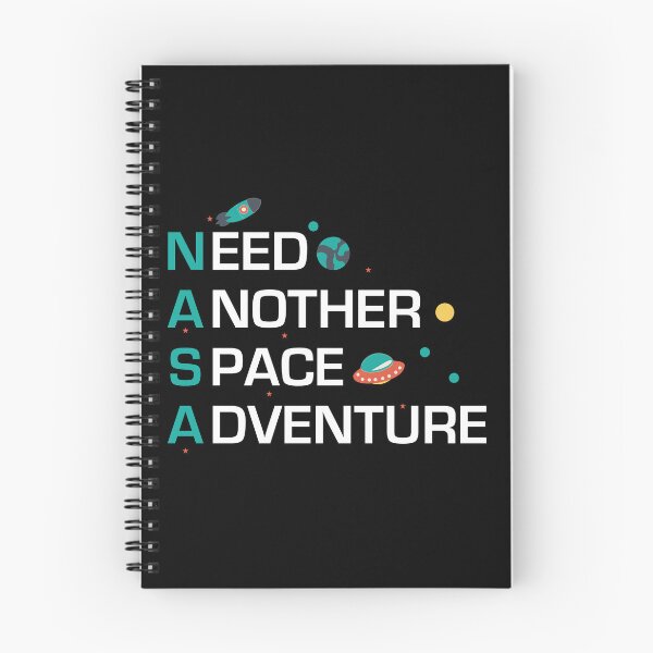 Item preview, NASA Need Another Space Adventure designed and sold by Jcat7.