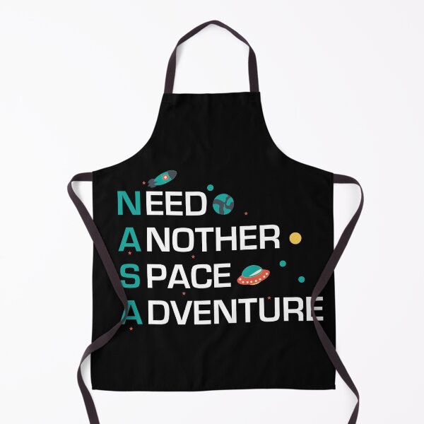 Item preview, NASA Need Another Space Adventure designed and sold by Jcat7.