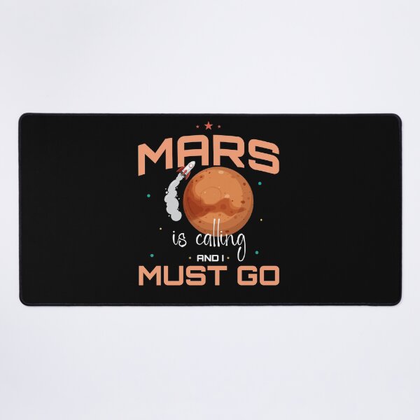 Item preview, Mars Is Calling and I Must Go Fun Space Theme designed and sold by Jcat7.