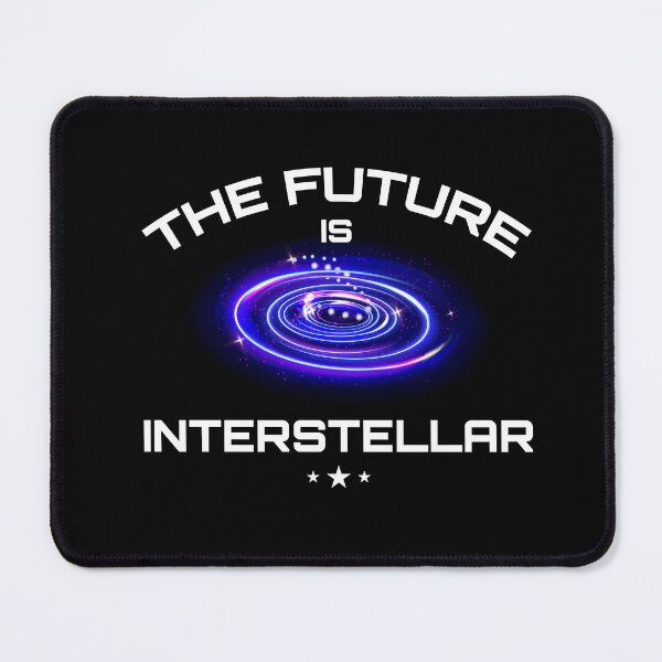 Item preview, The Futurs is Interstellar Cool Sci-fi Theme designed and sold by Jcat7.