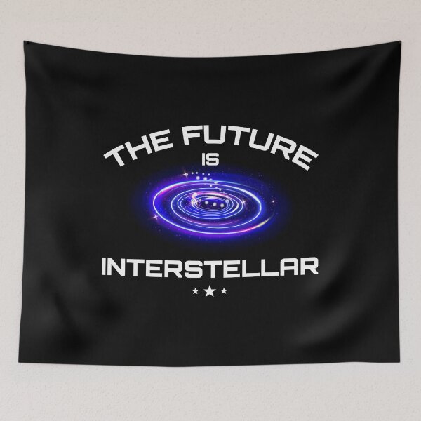 Item preview, The Futurs is Interstellar Cool Sci-fi Theme designed and sold by Jcat7.