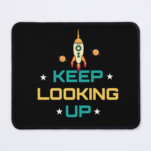 Item preview, Keep Looking Up Cute Space Rocket designed and sold by Jcat7.