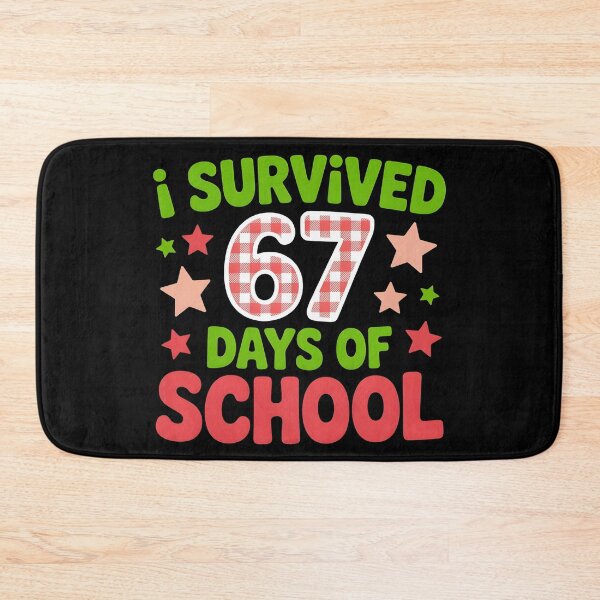 Item preview, I Survived 67 Days of School Funny 67 Meme Teacher Student designed and sold by BLZART.