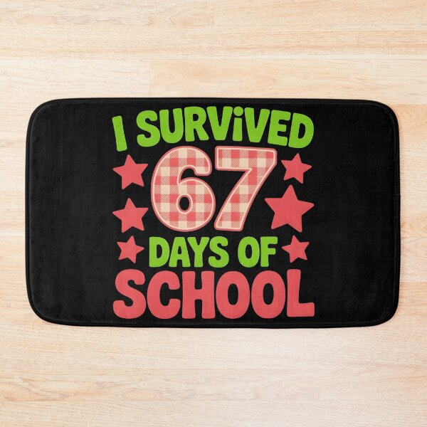 Item preview, I Survived 67 Days of School Funny 67 Meme Teacher Student designed and sold by BLZART.
