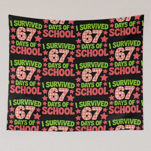 Item preview, I Survived 67 Days of School Funny 67 Meme Teacher Student designed and sold by BLZART.