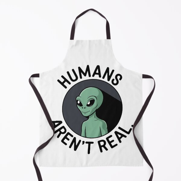 Item preview, Humans Aren't Real Sarcastic Alien designed and sold by Jcat7.