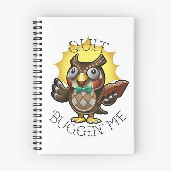 Item preview, Blathers quit bugging me designed and sold by Clara Cosh-Escott.