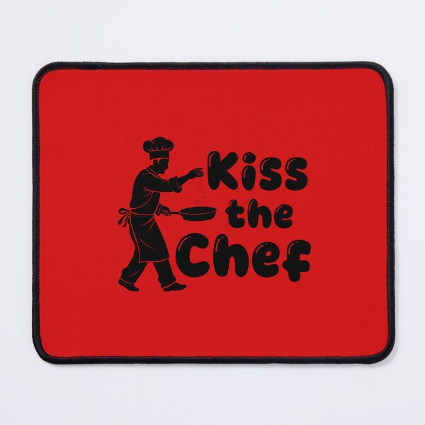 Item preview, Kiss The Chef. Funny Cooking Quote. Funny Chef Quote designed and sold by DesignHouse07.