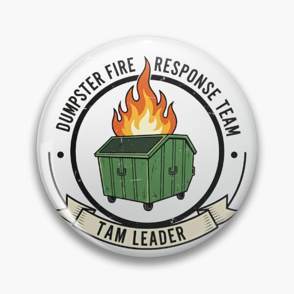 Item preview, Dumpster Fire Response Team Leader Trash Fire Observation Squad designed and sold by HumansStuck12.