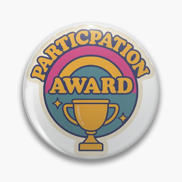 Item preview, Participation award-You did something! designed and sold by Llewynn1225.