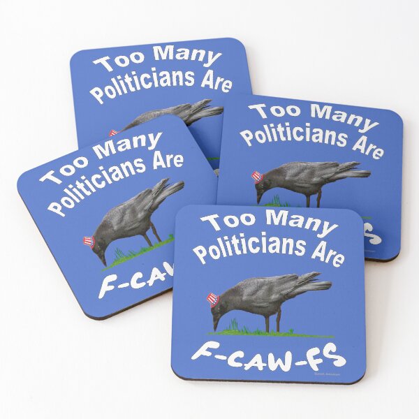 Item preview, Too Many Politicians Are FCAWFS designed and sold by kristalcurt.